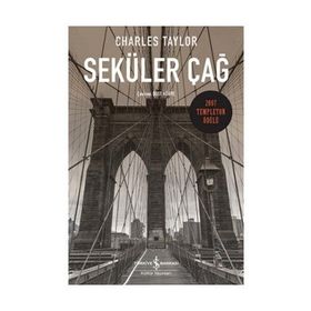 Seküler Çağ - Charles Taylor
