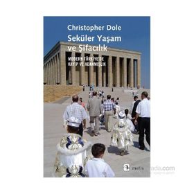 Seküler Yaşam ve Şifacılık - Christopher Dole