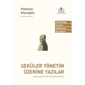Seküler Yönetim Üzerine Yazılar - Padovalı Marsiglio