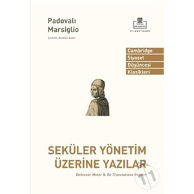 Seküler Yönetim Üzerine Yazılar - Padovalı Marsiglio