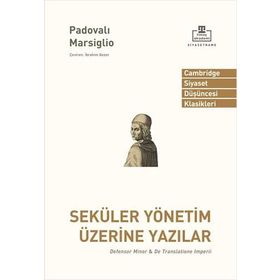 Seküler Yönetim Üzerine Yazılar - Padualı Marsiglio