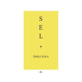 Sel - Emile Zola
