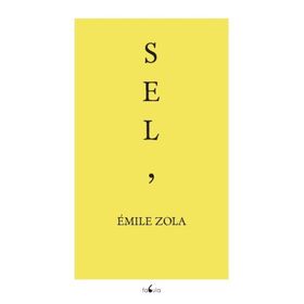 Sel - Emile Zola