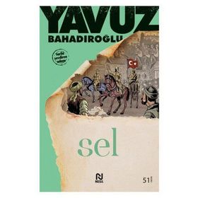SEL - YAVUZ BAHADIROĞLU