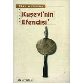 Sel Yayıncılık Kuşevi'nin Efendisi - İbrahim Yıldırım