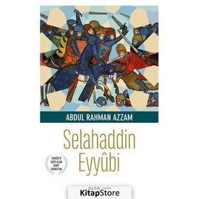 Selahaddin Eyyübi - Abdul Rahman Azzam
