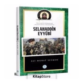 Selahaddin Eyyubi - Büyük Komutanlar Dizisi - Ali Murat Seymen