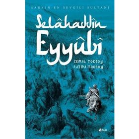 Selahaddin Eyyubi - Cemal Toksoy