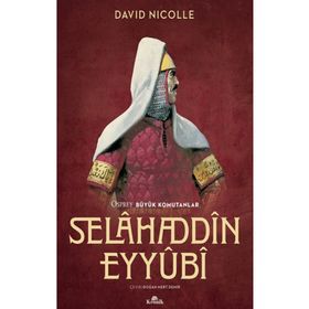 Selahaddin Eyyübi - David Nicolle