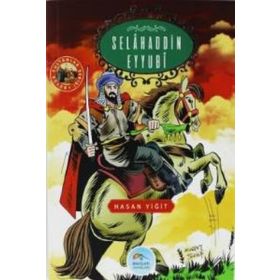 SELAHADDİN EYYUBİ - HÜSEYİN KARATAY (ISBN:9799753621136)