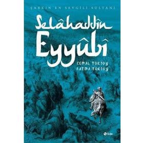 Selahaddin Eyyubi - Hüseyin Karatay
