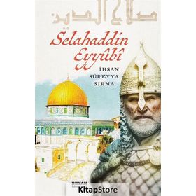Selahaddin Eyyubi - İhsan Süreyya Sırma