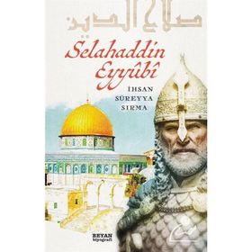 Selahaddin Eyyubi - İhsan Süreyya Sırma