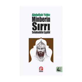 Selahaddin Eyyübi - Minberin Sırrı - Abdullah Yıldız