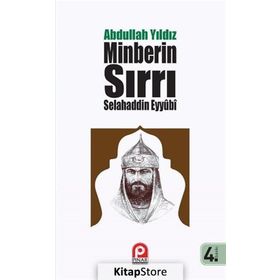 Selahaddin Eyyübi - Minberin Sırrı - Abdullah Yıldız