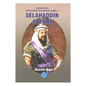 Selahaddin Eyyubi - Mustafa Akgün