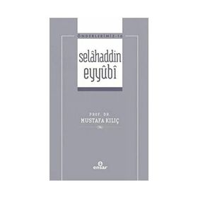 Selahaddin Eyyubi Önderlerimiz-16 - Ensar Neşriyat