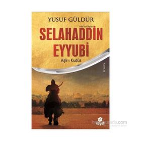 Selahaddin Eyyubi - Yusuf Güldür