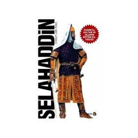 SELAHADDIN KUDRETLI SULTAN VE İSLAMIN BÜTÜNLEŞTİRİCİSİ - STANLEY LANE POOLE