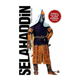 SELAHADDIN KUDRETLI SULTAN VE İSLAMIN BÜTÜNLEŞTİRİCİSİ - STANLEY LANE POOLE