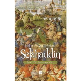 Selahaddin Şark’ın En Sevgili Sultanı - muammer guler