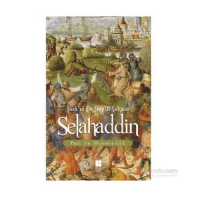 Selahaddin Şark’ın En Sevgili Sultanı - muammer guler