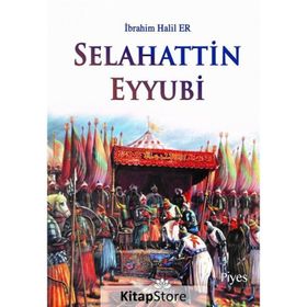 Selahattin Eyyubi - İbrahim Halil Er
