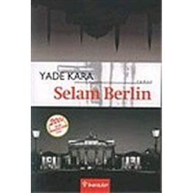 SELAM BERLIN - YADE KARA