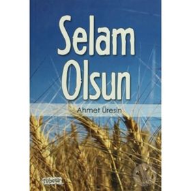 SELAM OLSUN - AHMET ÜRESİN