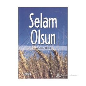 SELAM OLSUN - AHMET ÜRESİN