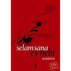 SELAM SANA EY NEBI - SENAI DEMIRCI