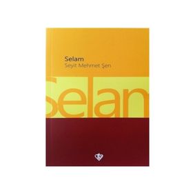 Selam - Seyit Mehmet Şen