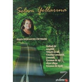 Selam Yollarına - Nesrin Beşkardeş Öktemer