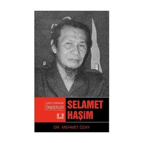 Selamet Haşim Çağa İz Bırakan Önderler - Mehmet Özay
