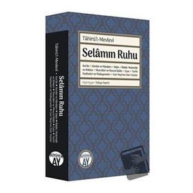 Selamın Ruhu - Tahirül Mevlevi