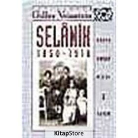 Selanik 1850 -1918 - Derleme