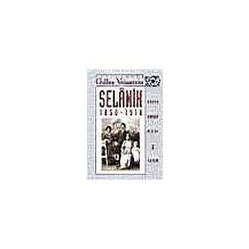 Selanik 1850 -1918 - Derleme
