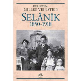 Selanik 1850 -1918 - Derleme