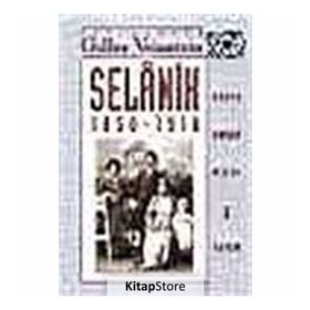 Selanik 1850-1918 - Gilles Veinstein