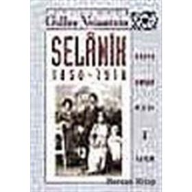Selanik 1850-1918 - Gilles Veinstein