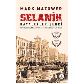 Selanik - Mark Mazower