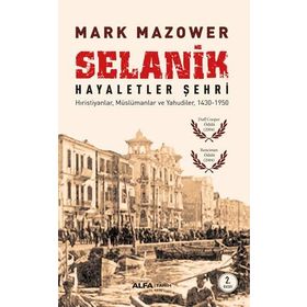 Selanik - Mark Mazower
