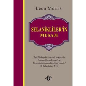 SELANIKLILER'IN MESAJI - LEON MORRIS