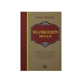 SELANIKLILER'IN MESAJI - LEON MORRIS