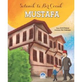Selanikte Bir Çocuk - Mustafa Sevil Köybaşı