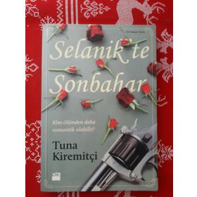 SELANIK'TE SONBAHAR - TUNA KİREMİTÇİ