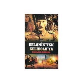 SELANIK´TEN GELIBOLU´YA - CHARLES H. SHERRILL
