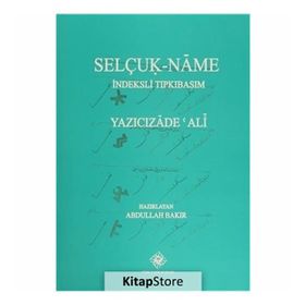 Selçuk- Name İndeksli Tıpkıbasım - Yazıcızade Ali