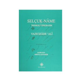 Selçuk- Name İndeksli Tıpkıbasım - Yazıcızade Ali