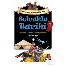 Selçuklu Tarihi 1 - Zehra Aydüz